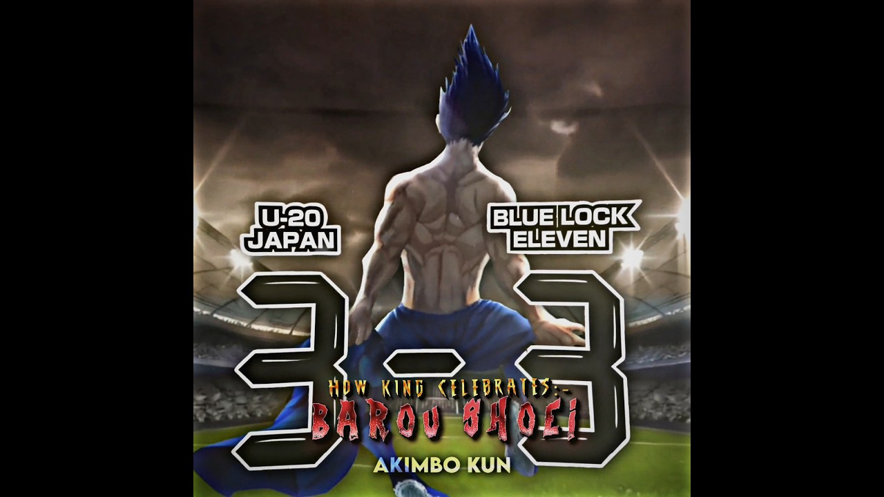 The Celebration of King - Barou Shoei | Blue Lock Edit | #bluelock #soccer #edit #bluelockedit