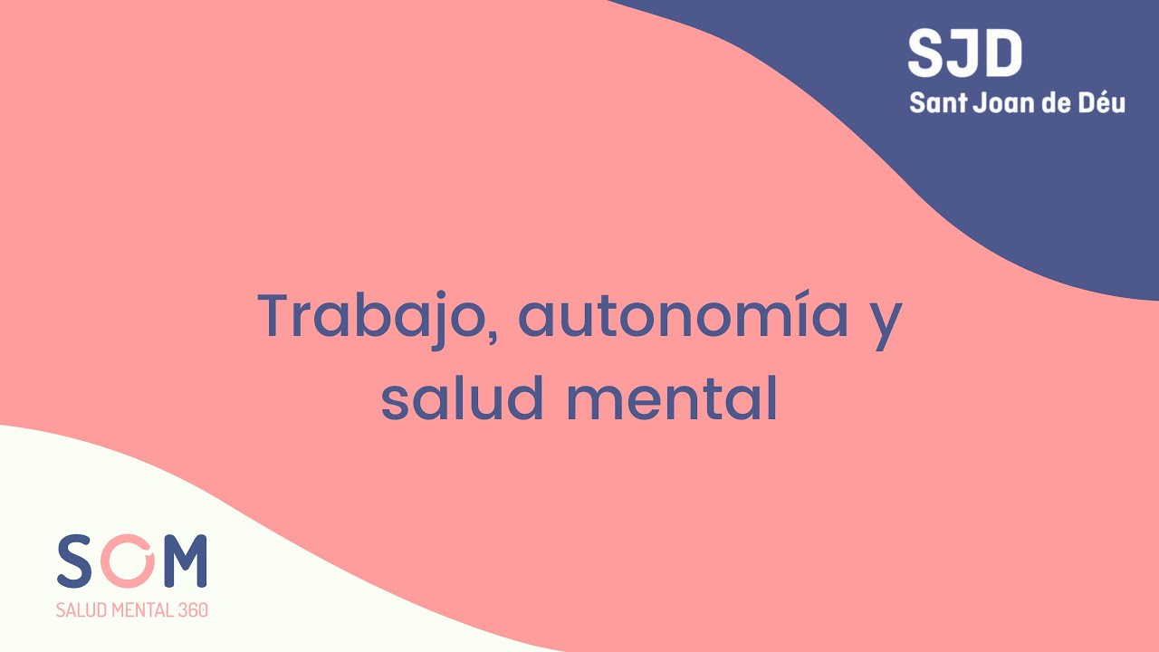 Trabajo, autonomía y salud mental
