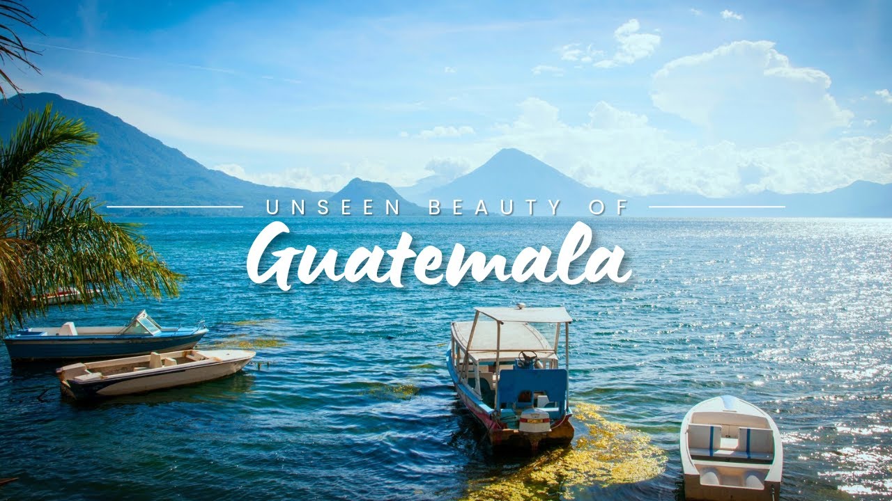 Wonders of Guatemala 4k  |  Beautiful Scenic Film  |  Stunning Drone Travel
