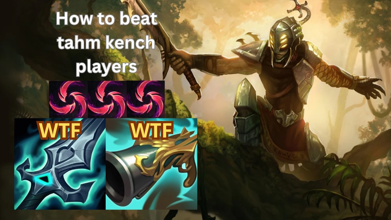 HOW TO BEAT VEGAN TAHM KENCH PLAYERS.
