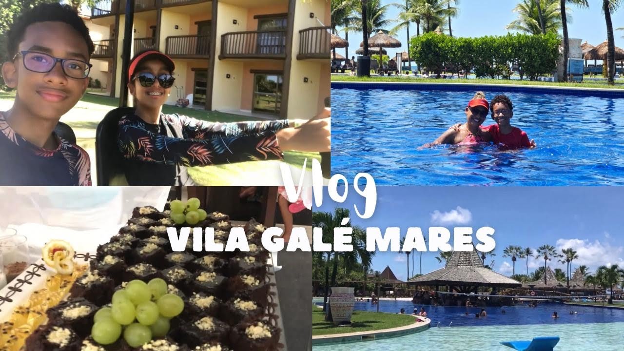 Vlog do Vila Galé Mares 🌊 - Guarajubá