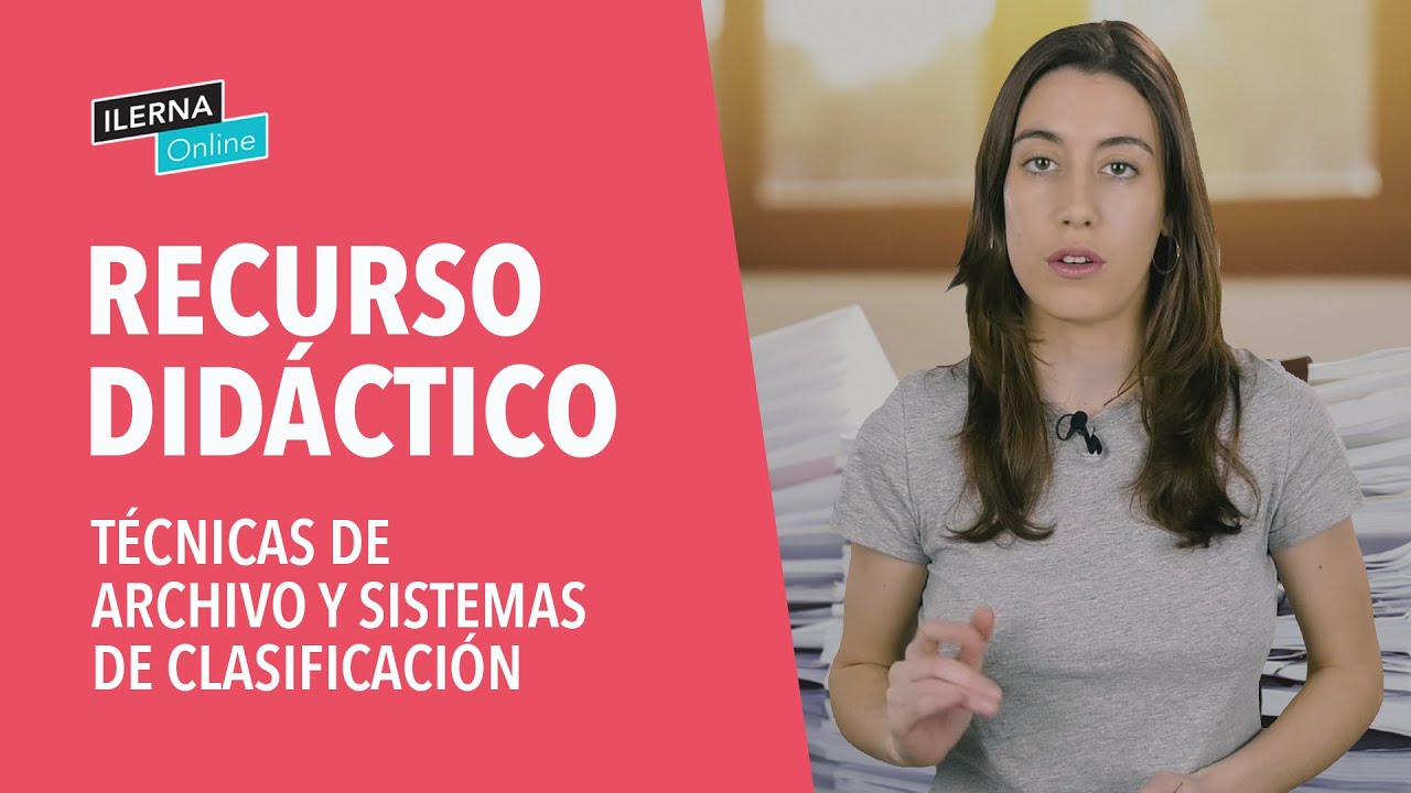 T&eacute;cnicas de archivo y sistemas de clasificaci&oacute;n