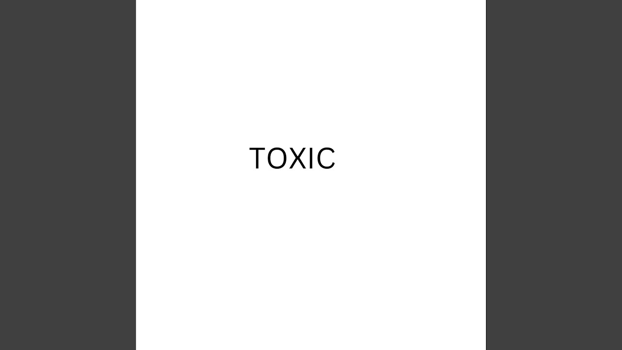 Toxic