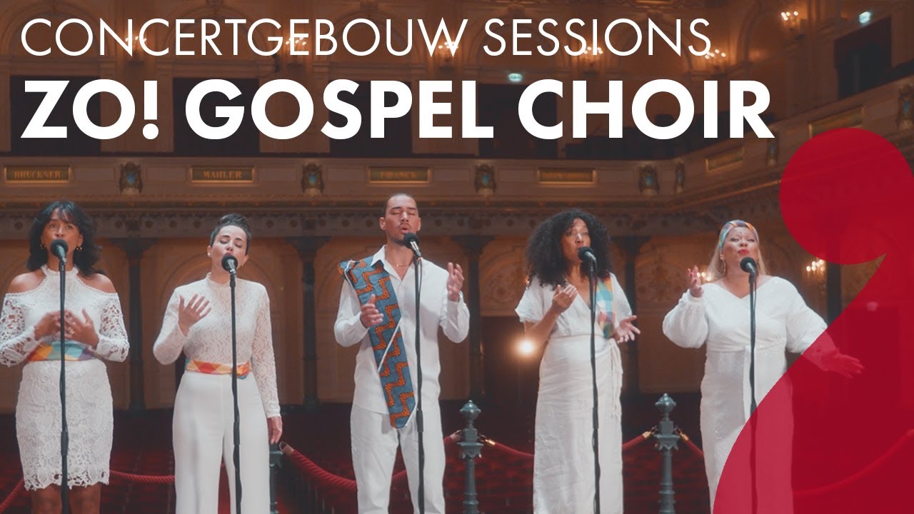 ZO! Gospel Choir - Oh Freedom - Concertgebouw Sessions