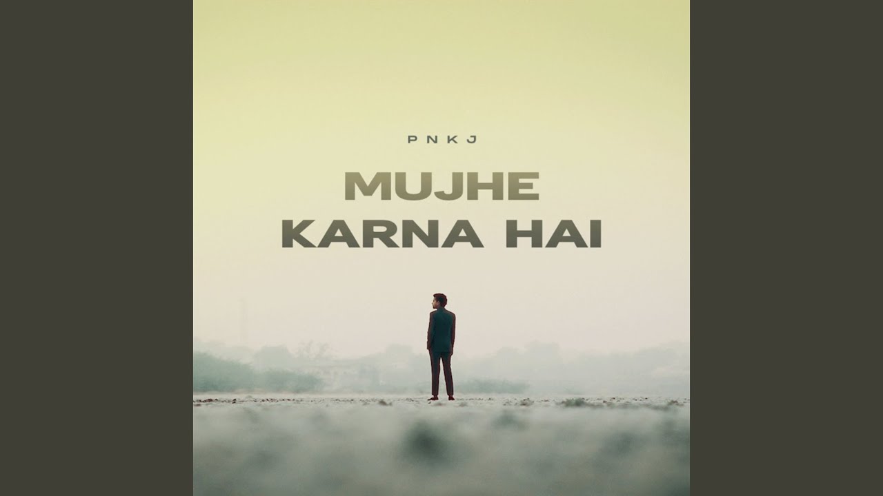 Mujhe Karna Hai