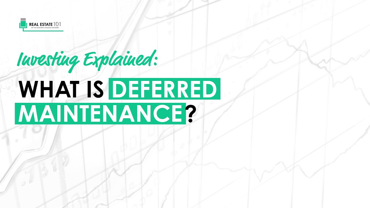 Explained: What Is Deferred Maintenance? (Axel Ragnarsson)