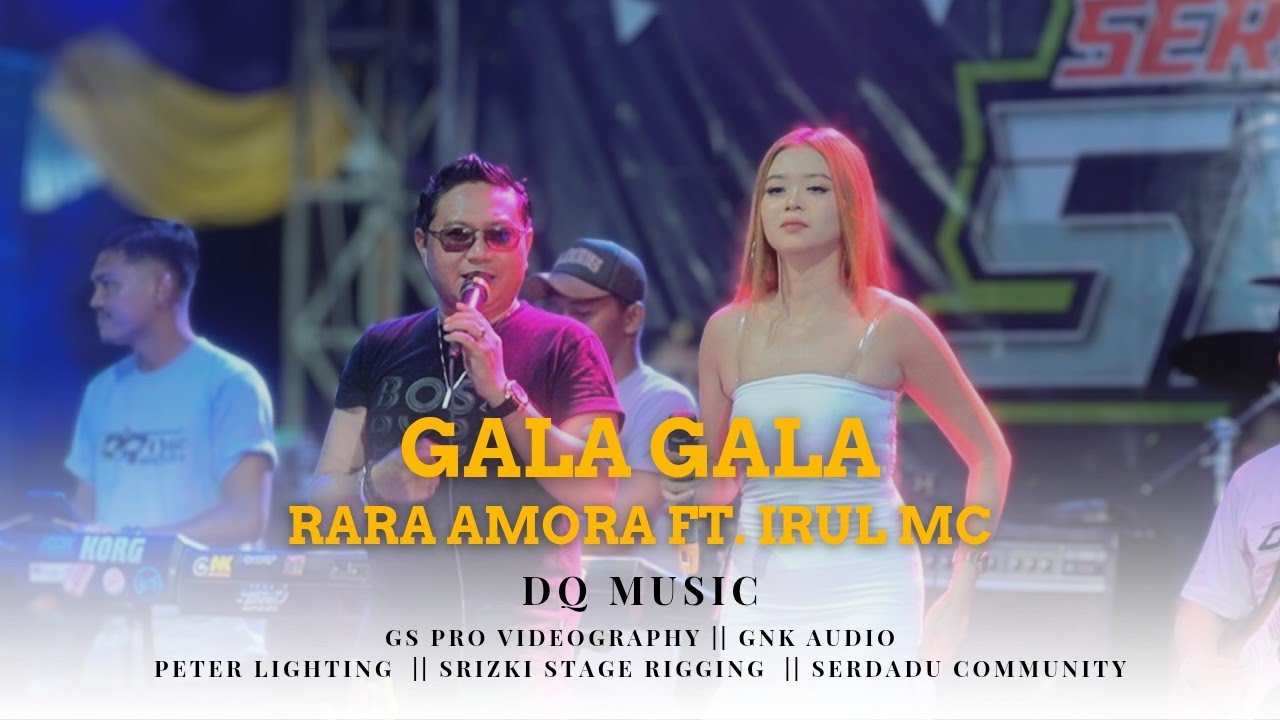 Gala Gala - Rara Amora ft. Irul MC | Dangdut Klasik Live Serdadu Kangkung