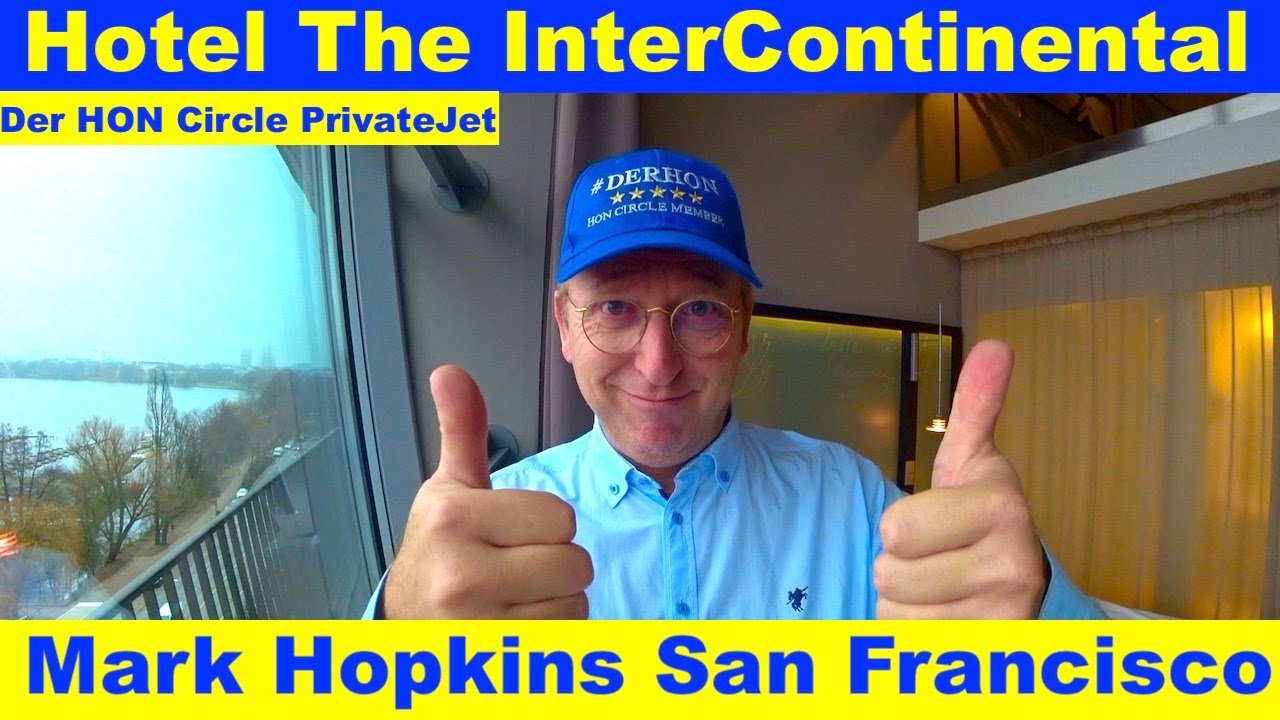Hotel The InterContinental Mark Hopkins San Francisco | Der HON PrivateJet