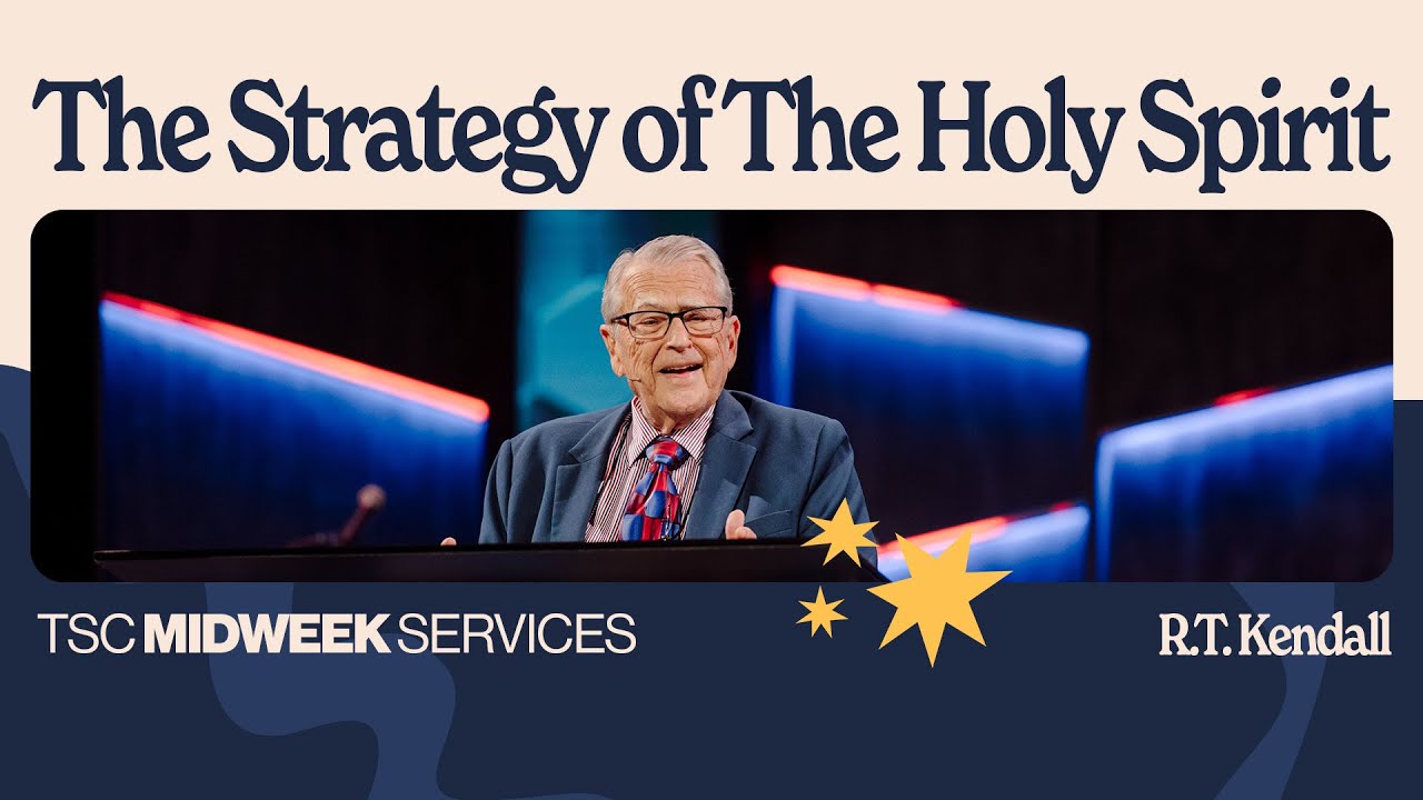 The Strategy of The Holy Spirit | R.T. Kendall