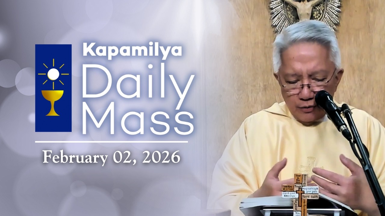 February 2, 2026 | Feast of the Presentation of the Lord | Kapamilya Daily Mass