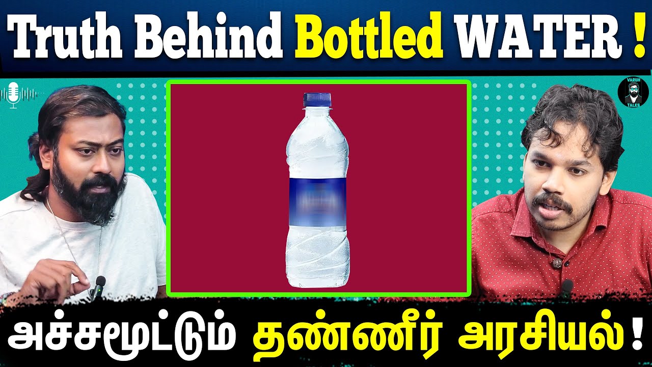 Who Controls Water?💧- Tamil Podcast | Paari Saalan | தண்ணீர் அரசியல் | Varun Talks
