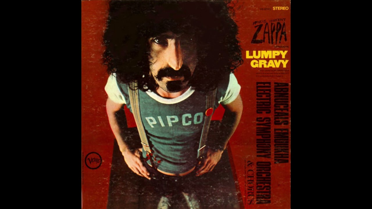 Frank Zappa / The Abnuceals Emuukha Electric Symphony Orchestra - Lumpy Gravy [full album]