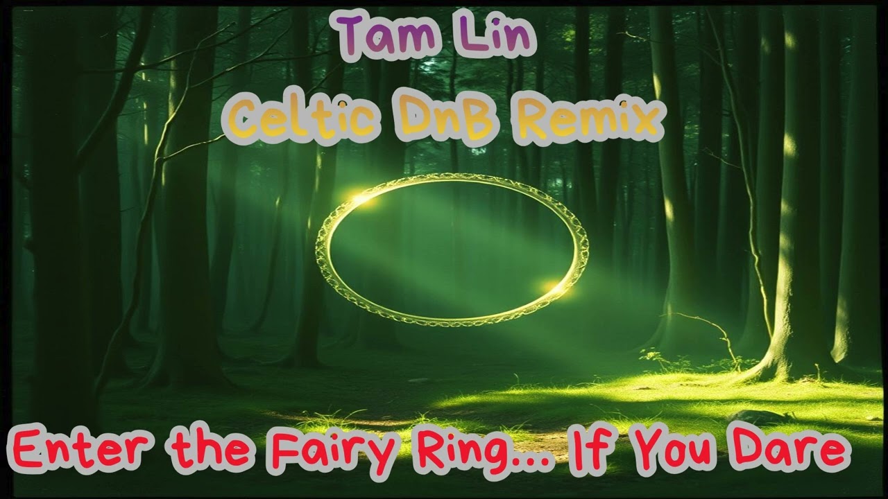Tam Lin — Celtic Drum’n’Bass Remix Instrumental