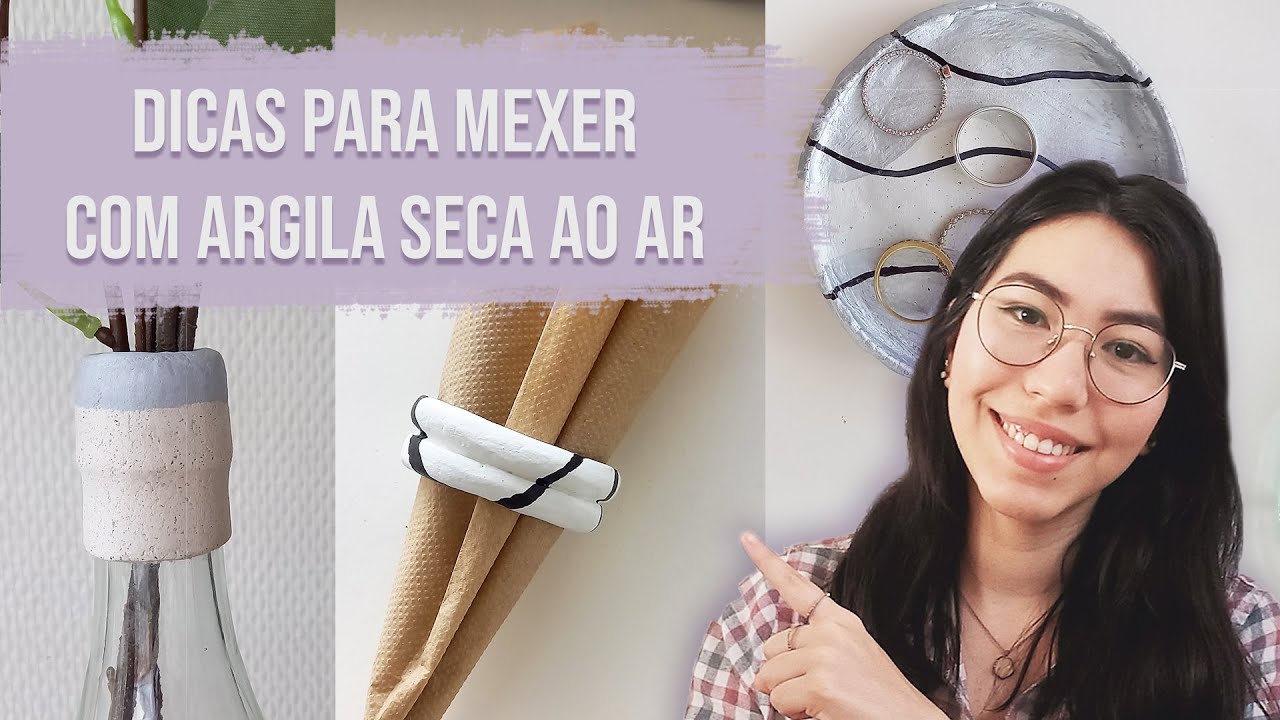 ARGILA SECA AO AR | Dicas e truques