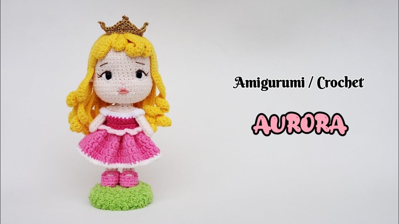 AURORA Amigurumi Crochet | SpringDay DIY