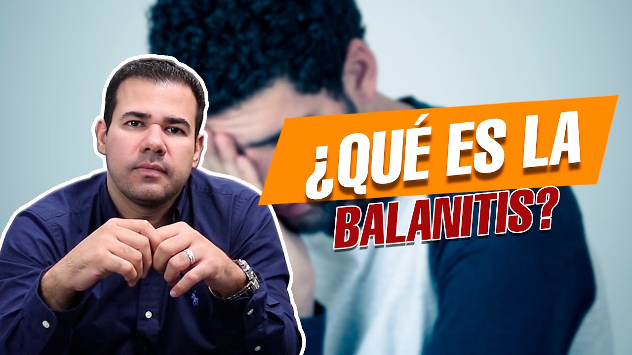 &iquest;Qu&eacute; hombres tienen m&aacute;s riesgo de sufrir BALANITIS?
