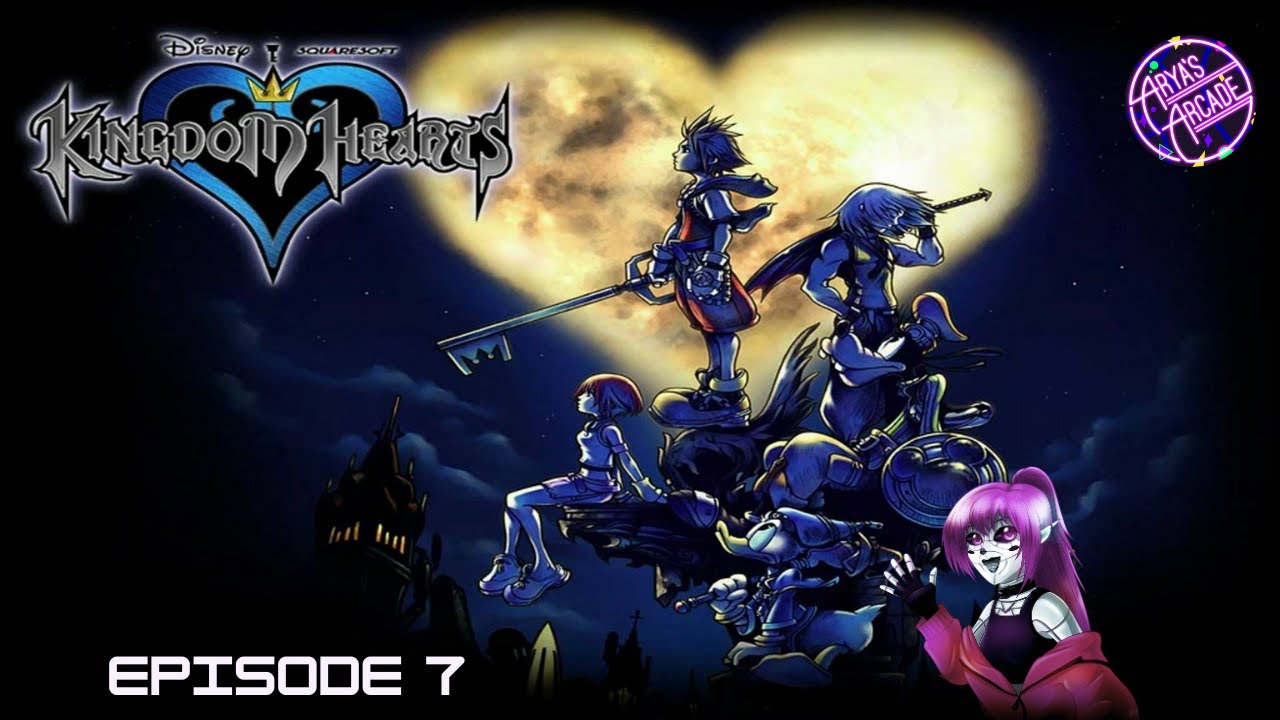 Kingdom Hearts- Episode 7