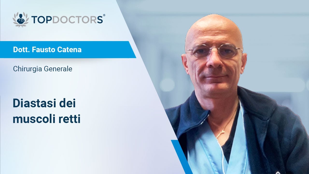 Diastasi dei muscoli retti - Dott. Fausto Catena