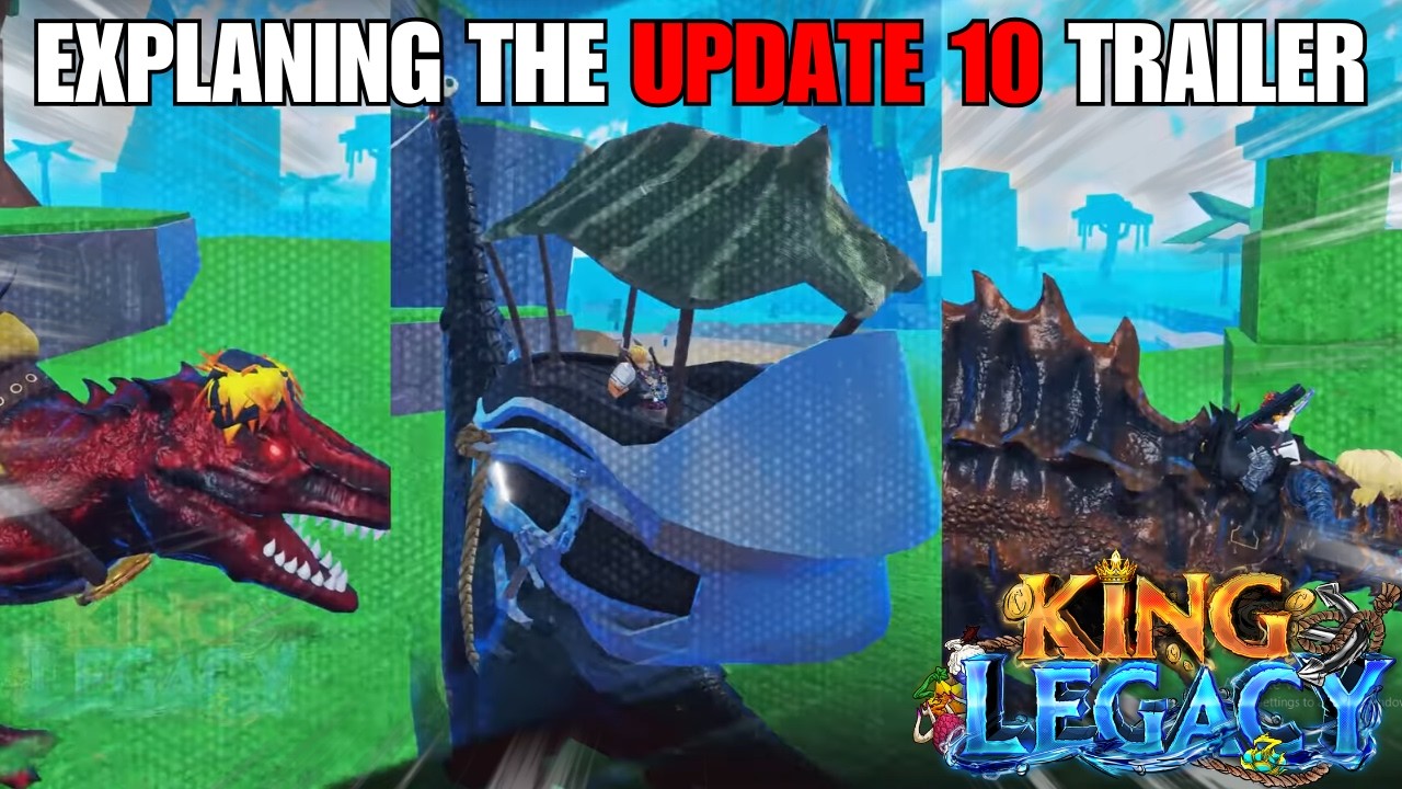 Update 10 Trailer Explained | King Legacy