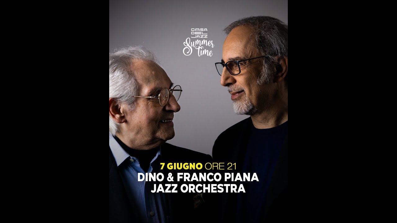 2023 06 07 DINO E FRANCO PIANA JAZZ ORCHESTRA 06 OMAGGIO a ARMANDO TROVAJOLI