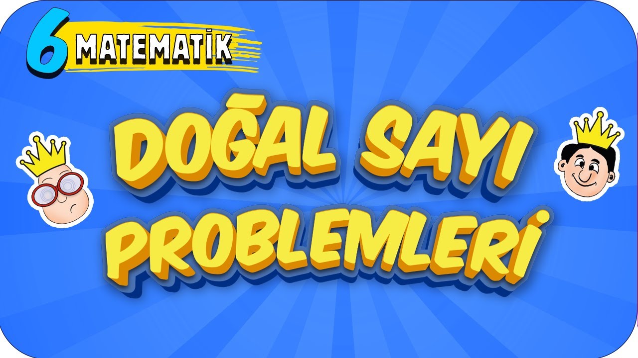 6. Sınıf Matematik: Doğal Sayı Problemleri  #2022