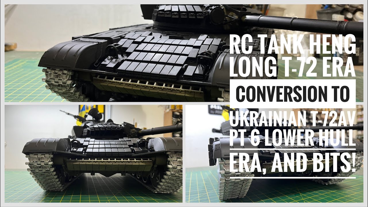 NEW RC Tank Heng Long T-72 ERA modified to Ukrainian T-72AV Pt 6 lower hull ERA, and bits! #howto