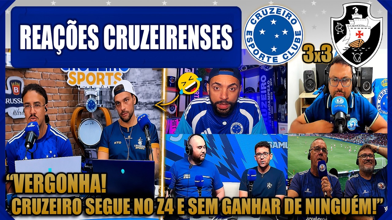 REAÇÕES CRUZEIRENSES - CRUZEIRO 3x3 VASCO - CRUZEIRO VICE-LANTERNA - VAMOS RIR!