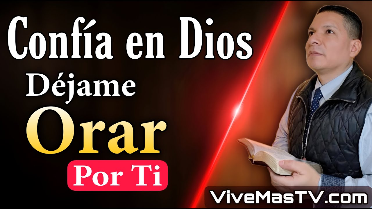 Tengamos Fe en Dios 🔥 Déjame Orar por Ti