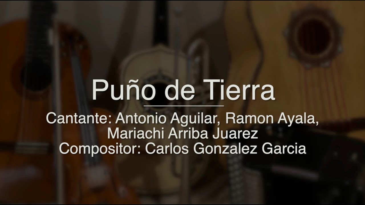 Puño de Tierra - Antonio Aguilar, Ramon Ayala, Mariachi Arriba Juarez