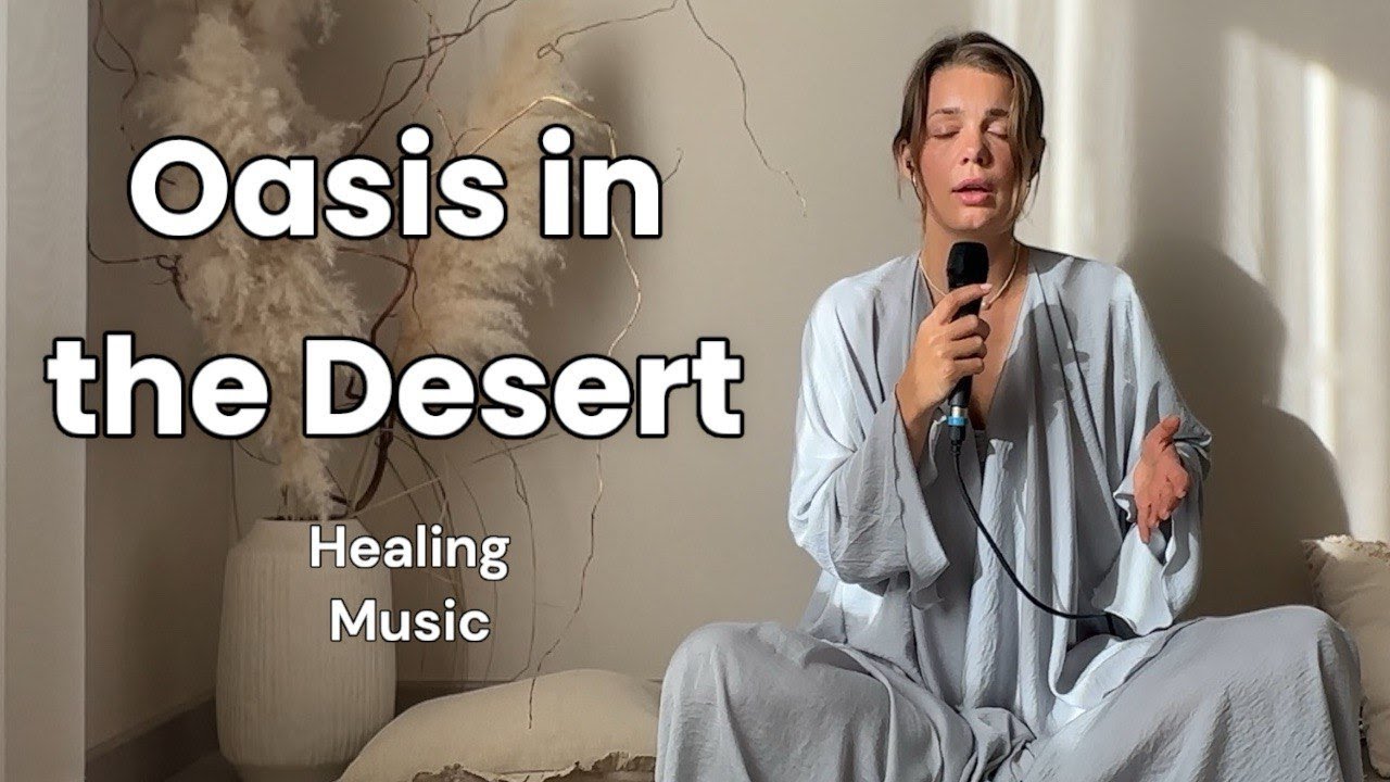 Oasis in the Desert | Healing Music | Sound Healing | Healing all body | Shamanic Music