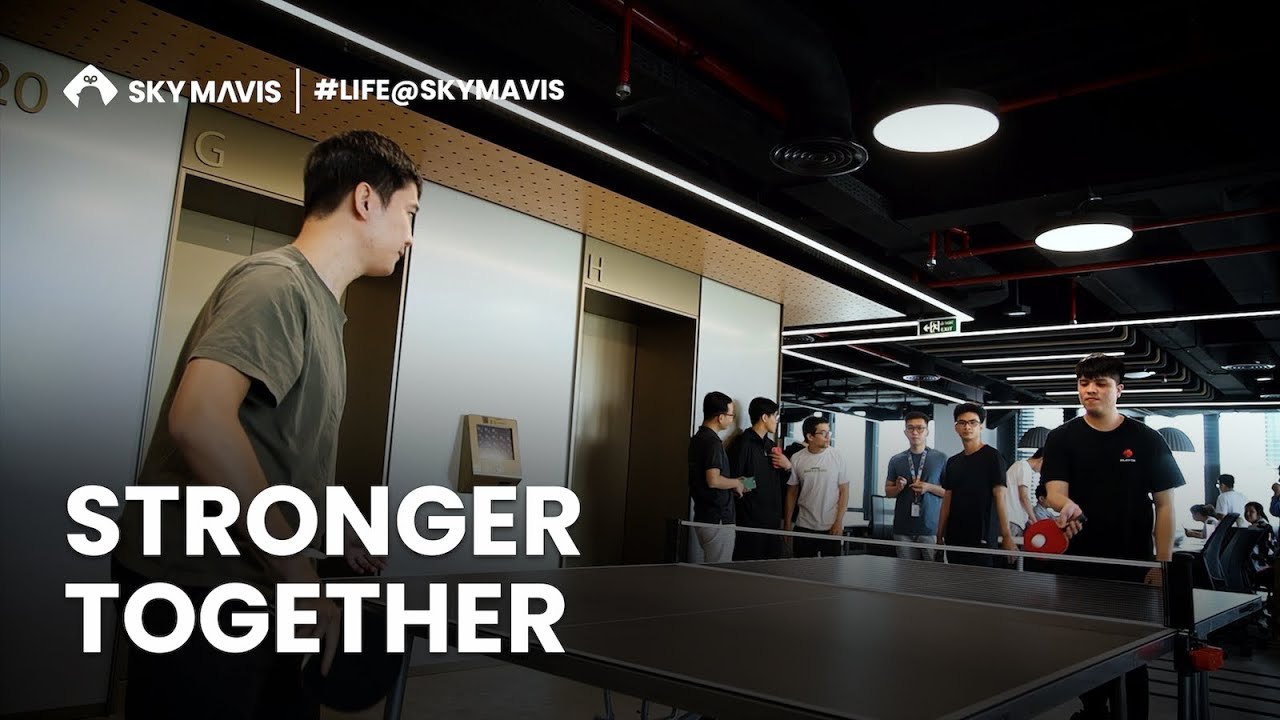 Stronger Together | Life at Sky Mavis