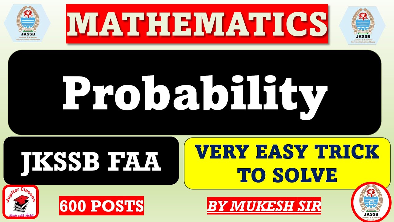 PROBABILITY  II MATHS FOR JKSSB FAA 2026 #faa #JUPITERCLASSES