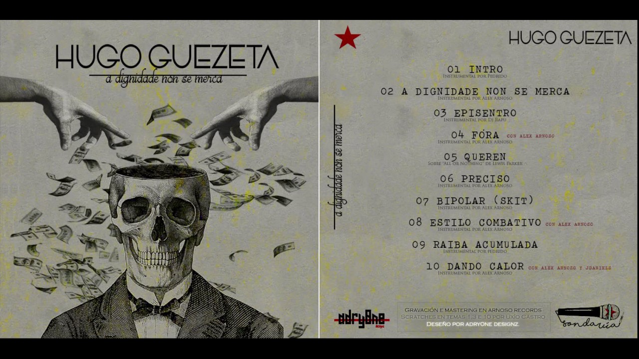 Hugo Guezeta - A dignidade non se merca [MAQUETA COMPLETA]