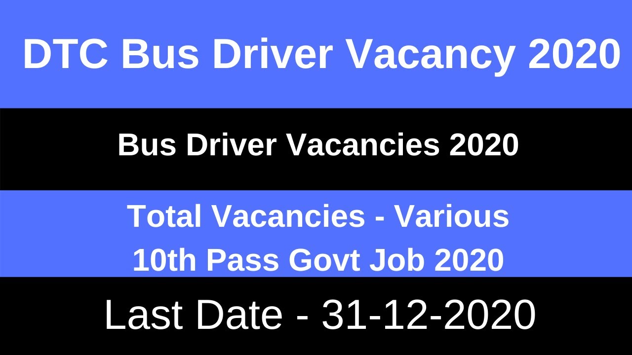 DTC Bus Driver Vacancy 2020  | Delhi Transport Corporation Vacancy 2020 | DTC Recruitment 2020