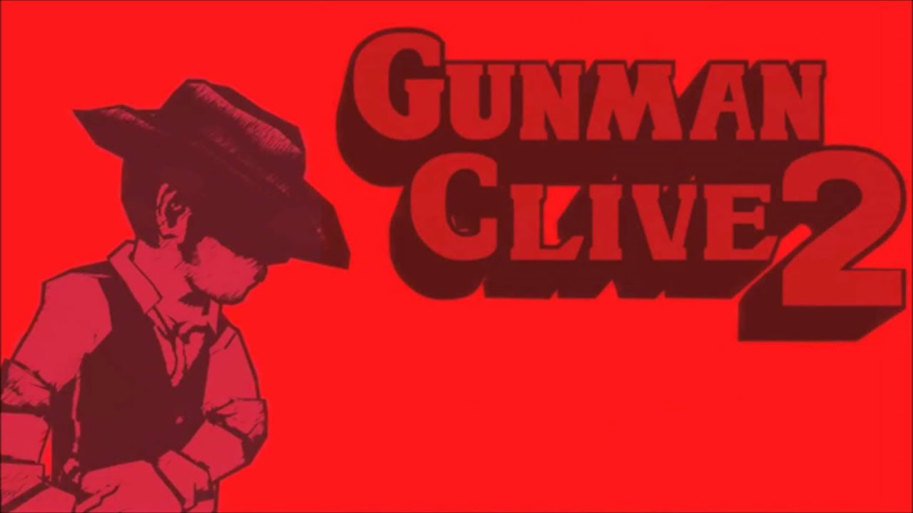 The Cowboy is Back in Town - Gunman Clive 2 Music Extended