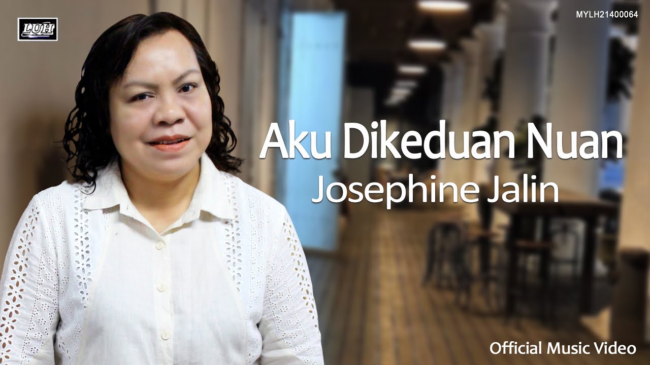 Aku Dikeduan Nuan - Josephine Jalin (Official Music Video) | #lagu lama