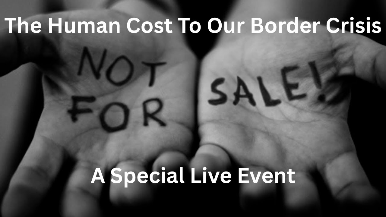 The Human Cost To Our Border Crisis