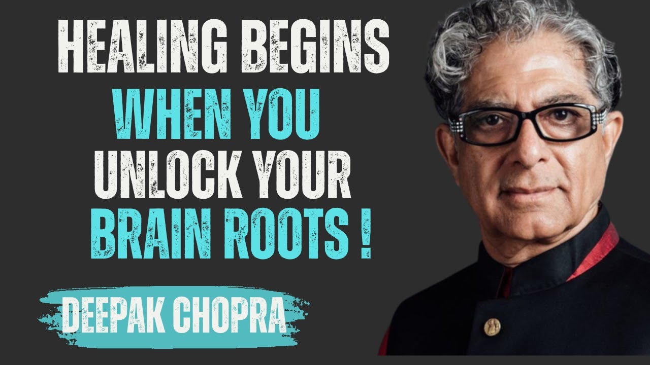 Unlock the Ancient Layers of Your Brain for Deep Self-Healing |Deepak Chopra  inner wisdom