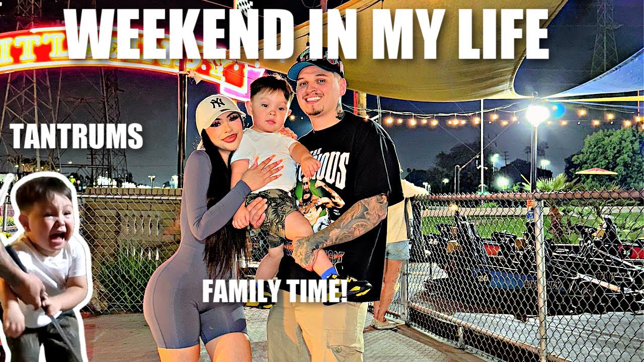 WEEKEND IN MY LIFE