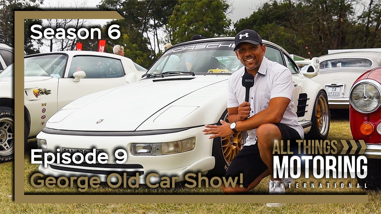 S06E09 | George Old Car Show '24 | ALL THINGS MOTORING