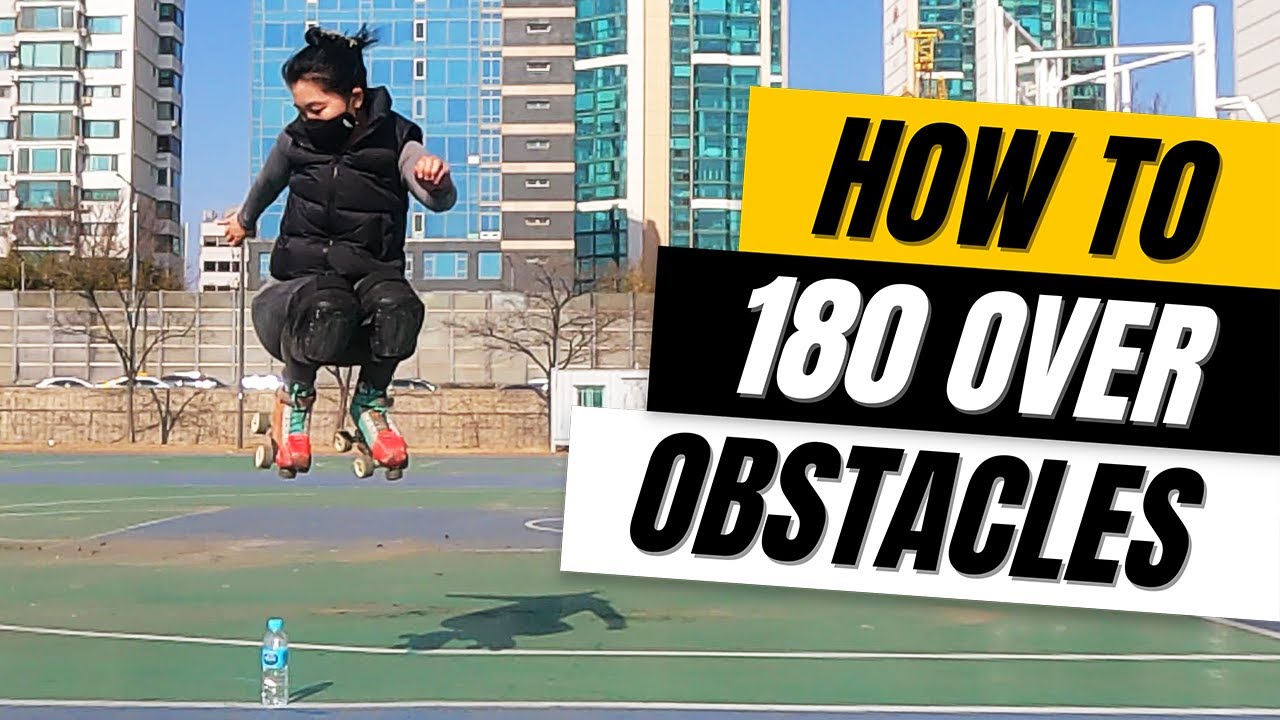 How to Jump 180 Over Obstacles on Roller Skates | Trick Tutorial