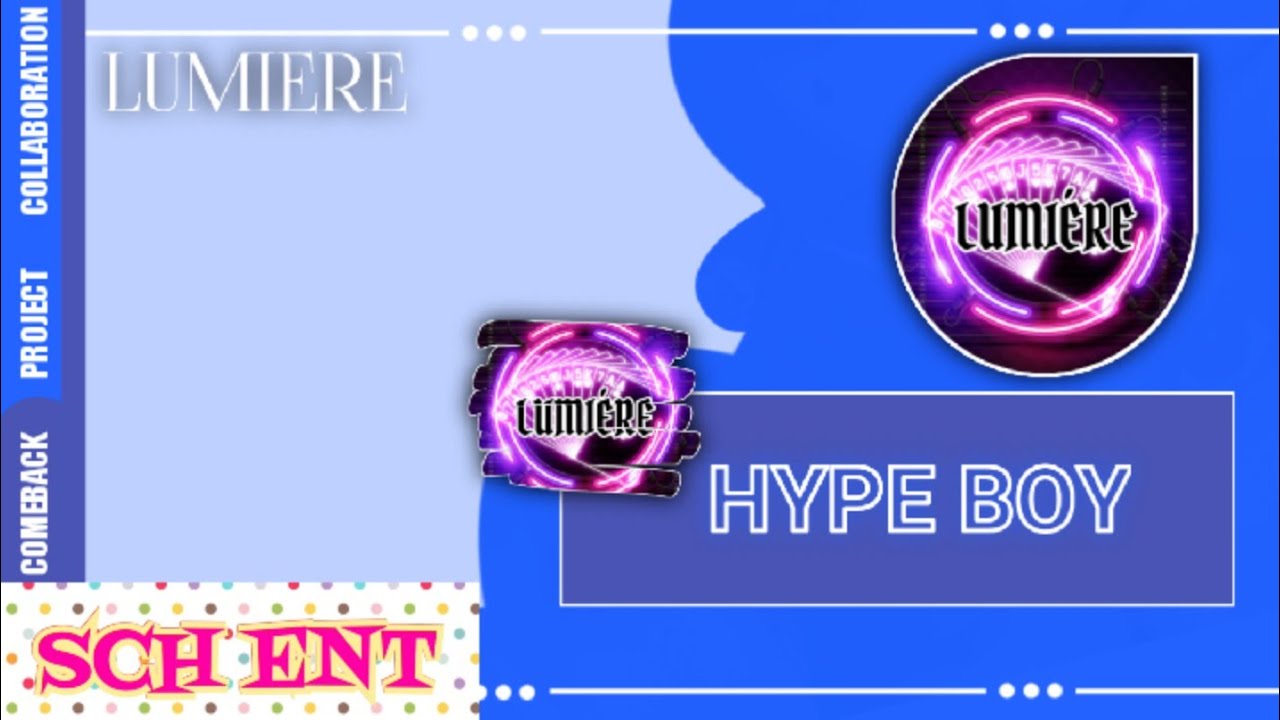 LUMIÉRE - HYPE BOY (COMEBACK)