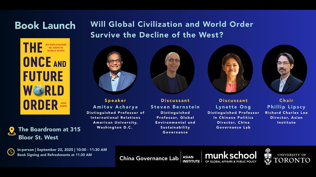 Will Global Civilization and World Order Survive the Decline of the West?