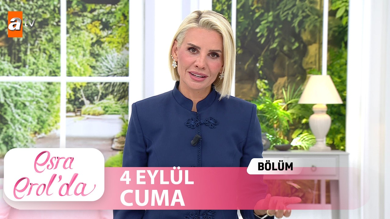 Esra Erol'da 4 Eyl&uuml;l 2026 | Tek Par&ccedil;a