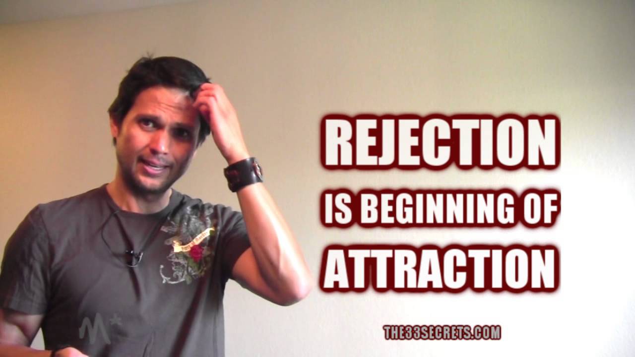 REJECTION IS THE BEGINNING OF ATTRACTION! STOP BEING AFRAID OF HOT WOMEN!!!