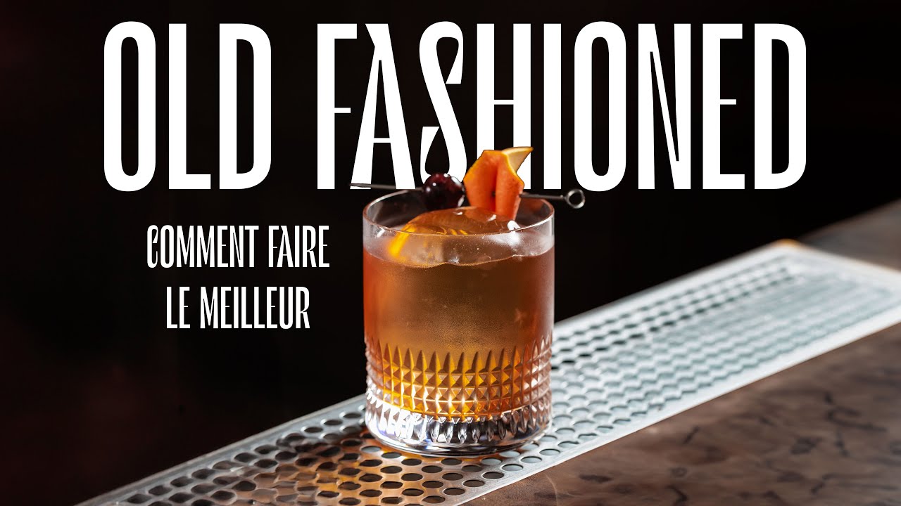 Comment faire le meilleur Old Fashioned
