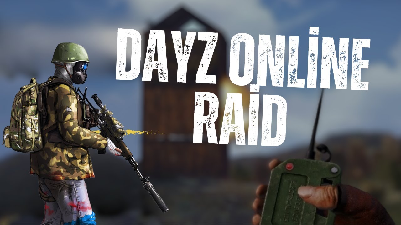 ÖNCE FIGHT SONRA ONLİNE RAID | DAYZ TÜRKÇE