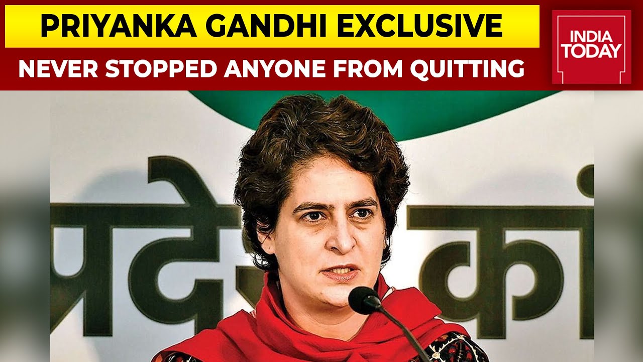 Never Tried To Stop Those Leaving The Congress: Priyanka Gandhi | Exclusive Interview