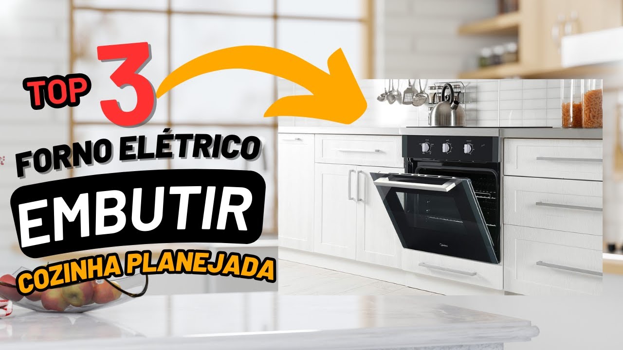 [+] VENDIDOS] FORNO ELÉTRICO EMBUTIR PARA COZINHA PLANEJADA