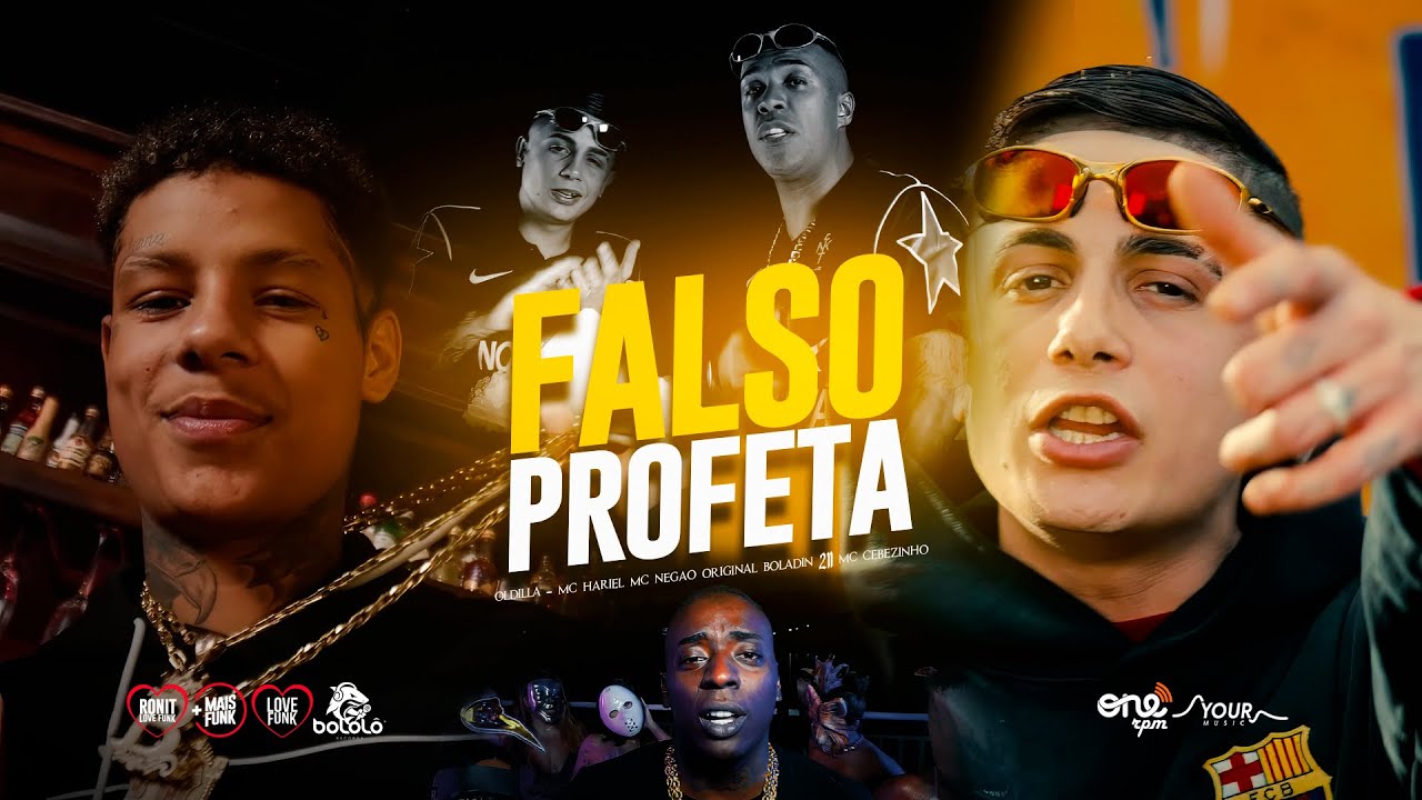 FALSO PROFETA - MC Hariel, MC Cebezinho, MC Neg&atilde;o Original e Boladin 211 [Oldilla] 2026